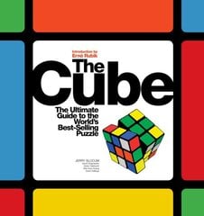 Cube: The Ultimate Guide to the World's Best-Selling Puzzle: Secrets, Stories, Solutions цена и информация | Книги о питании и здоровом образе жизни | 220.lv