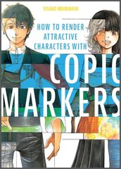 How to Render Attractive Characters with COPIC Markers cena un informācija | Grāmatas par veselīgu dzīvesveidu un uzturu | 220.lv