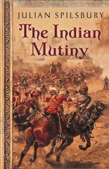 Indian Mutiny cena un informācija | Vēstures grāmatas | 220.lv