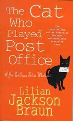 Cat Who Played Post Office (The Cat Who Mysteries, Book 6): A cosy feline crime novel for cat lovers everywhere cena un informācija | Fantāzija, fantastikas grāmatas | 220.lv