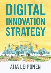 Digital Innovation Strategy цена и информация | Книги по экономике | 220.lv