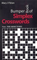 Bumper Book of Simplex Crosswords: From The Irish Times цена и информация | Книги о питании и здоровом образе жизни | 220.lv