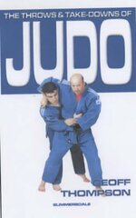 Throws and Takedowns of Judo цена и информация | Книги о питании и здоровом образе жизни | 220.lv