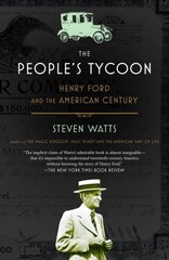 People's Tycoon: Henry Ford and the American Century cena un informācija | Biogrāfijas, autobiogrāfijas, memuāri | 220.lv
