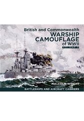 British and Commonwealth Warship Camouflage of WWII: Volume II: Battleships & Aircraft Carriers cena un informācija | Sociālo zinātņu grāmatas | 220.lv