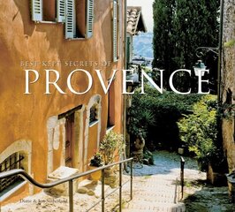Best-Kept Secrets of Provence New edition cena un informācija | Ceļojumu apraksti, ceļveži | 220.lv