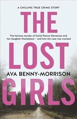 Lost Girls цена и информация | Биографии, автобиогафии, мемуары | 220.lv