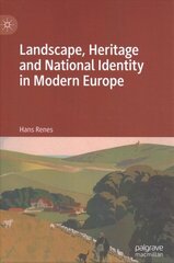 Landscape, Heritage and National Identity in Modern Europe 1st ed. 2022 цена и информация | Исторические книги | 220.lv