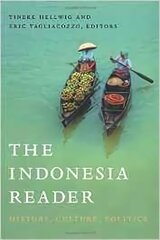 Indonesia Reader: History, Culture, Politics цена и информация | Исторические книги | 220.lv