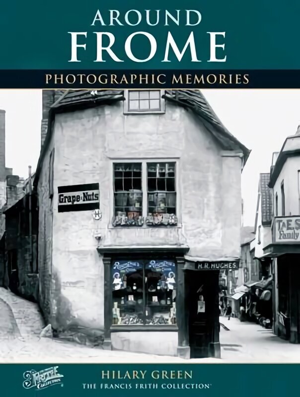 Frome: Photographic Memories цена и информация | Grāmatas par fotografēšanu | 220.lv
