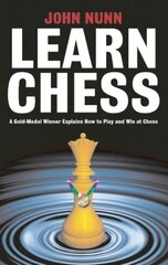 Learn Chess: A Gold-medal Winner Explains How to Play and Win at Chess цена и информация | Книги о питании и здоровом образе жизни | 220.lv