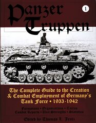Panzertruppen: The Complete Guide to the Creation & Combat Employment of Germanys Tank Force 1933-1942 cena un informācija | Sociālo zinātņu grāmatas | 220.lv
