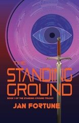 Standing Ground: The Standing Ground Trilogy Book 1 2nd ed. цена и информация | Фантастика, фэнтези | 220.lv