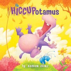 Hiccupotamus цена и информация | Книги для малышей | 220.lv