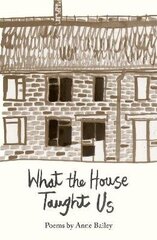 What The House Taught Us цена и информация | Поэзия | 220.lv