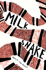 Milk Snake cena un informācija | Dzeja | 220.lv