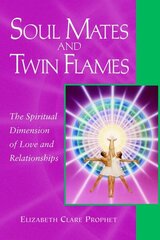 Soul Mates and Twin Flames: The Spiritual Dimension of Love and Relationships cena un informācija | Pašpalīdzības grāmatas | 220.lv