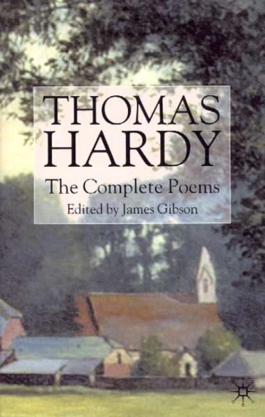 Thomas Hardy: The Complete Poems цена и информация | Dzeja | 220.lv