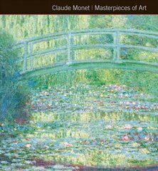 Claude Monet Masterpieces of Art New edition cena un informācija | Mākslas grāmatas | 220.lv