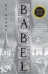 Babel : Or the Necessity of Violence: an Arcane History of the Oxford Translators' Revolution cena un informācija | Romāni | 220.lv
