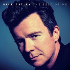 Виниловая пластинка RICK ASTLEY "The Best Of Me" цена и информация | Виниловые пластинки, CD, DVD | 220.lv