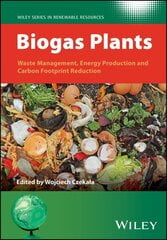 Biogas Plants: Waste Management, Energy Production and Carbon Footprint Reduction цена и информация | Книги по экономике | 220.lv