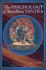 Psychology of Buddhist Tantra цена и информация | Духовная литература | 220.lv