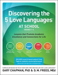 Discovering The 5 Love Languages At School, Grades 1-6 cena un informācija | Sociālo zinātņu grāmatas | 220.lv