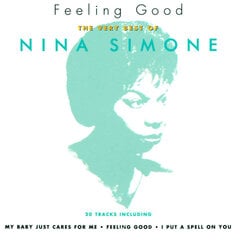 CD Nina Simone Feeling Good The Very Best Of Nina Simone cena un informācija | Vinila plates, CD, DVD | 220.lv