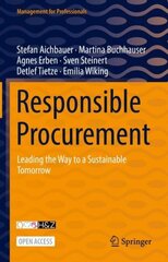 Responsible Procurement, Leading the Way to a Sustainable Tomorrow 1st ed. 2022 cena un informācija | Ekonomikas grāmatas | 220.lv