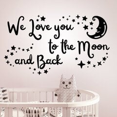 "We love you to the moon and back" художественная виниловая наклейка на стену для детской, спальни, гостинной комнат. цена и информация | Декоративные наклейки | 220.lv