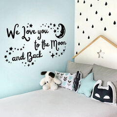 "We love you to the moon and back" художественная виниловая наклейка на стену для детской, спальни, гостинной комнат. цена и информация | Декоративные наклейки | 220.lv