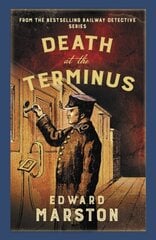 Death at the Terminus : The bestselling Victorian mystery series цена и информация | Романы | 220.lv