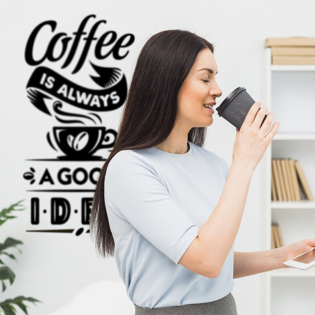 Coffee is always a good idea vinila uzlīme uz sienām cena un informācija | Dekoratīvās uzlīmes | 220.lv