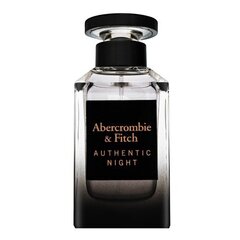 Tualetes ūdens Abercrombie & Fitch Authentic Night Man EDT vīriešiem, 100 ml цена и информация | Мужские духи | 220.lv