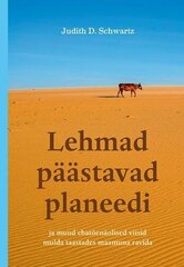 Lehmad päästavad planeedi: Ja muud ebatõenäolised viisidmulda taastades maamuna ravida cena un informācija | Enciklopēdijas, uzziņu literatūra | 220.lv