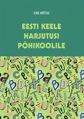 Eesti keele harjutusi põhikoolile цена и информация | Учебный материал по иностранным языкам | 220.lv