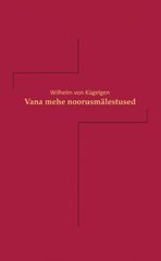 Vana mehe noorusmälestused цена и информация | Книги по социальным наукам | 220.lv