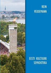 Eesti kultuuri semiootika cena un informācija | Sociālo zinātņu grāmatas | 220.lv