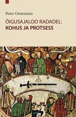 Õigusajaloo radadel: kohus ja protsess цена и информация | Книги по социальным наукам | 220.lv