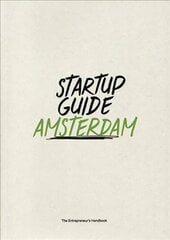 Startup Guide Amsterdam цена и информация | Путеводители, путешествия | 220.lv