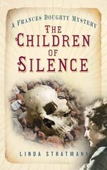 Children of Silence: A Frances Doughty Mystery 5 цена и информация | Фантастика, фэнтези | 220.lv