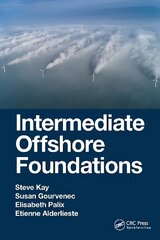 Intermediate Offshore Foundations cena un informācija | Sociālo zinātņu grāmatas | 220.lv