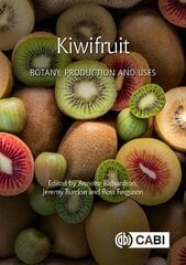 Kiwifruit: Botany, Production and Uses cena un informācija | Sociālo zinātņu grāmatas | 220.lv