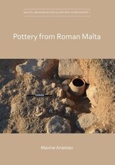 Pottery from Roman Malta цена и информация | Исторические книги | 220.lv