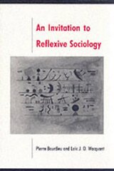 Invitation to Reflexive Sociology цена и информация | Книги по социальным наукам | 220.lv