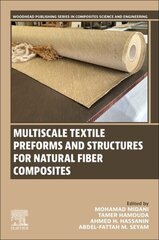 Multiscale Textile Preforms and Structures for Natural Fiber Composites цена и информация | Книги по социальным наукам | 220.lv