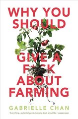 Why You Should Give a F*ck About Farming cena un informācija | Sociālo zinātņu grāmatas | 220.lv