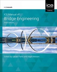 ICE Manual of Bridge Engineering 3rd edition cena un informācija | Sociālo zinātņu grāmatas | 220.lv