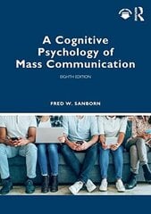 Cognitive Psychology of Mass Communication 8th edition cena un informācija | Sociālo zinātņu grāmatas | 220.lv
